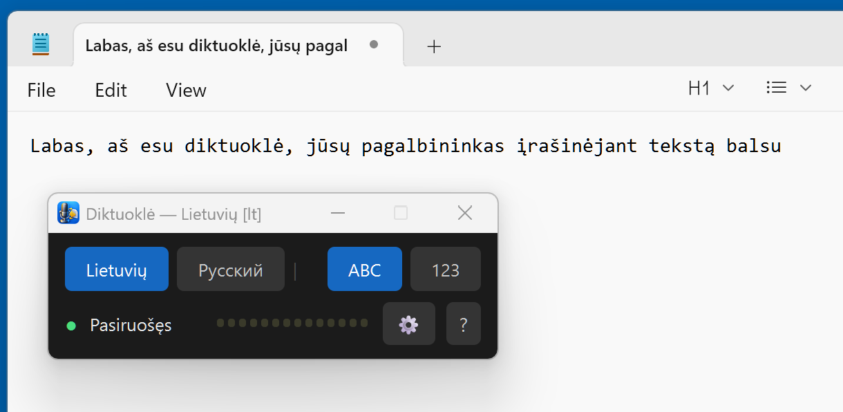 Notepad su padiktuotu sakiniu „Labas, aš esu diktuoklė, jūsų pagalbininkas įrašinėjant tekstą balsu